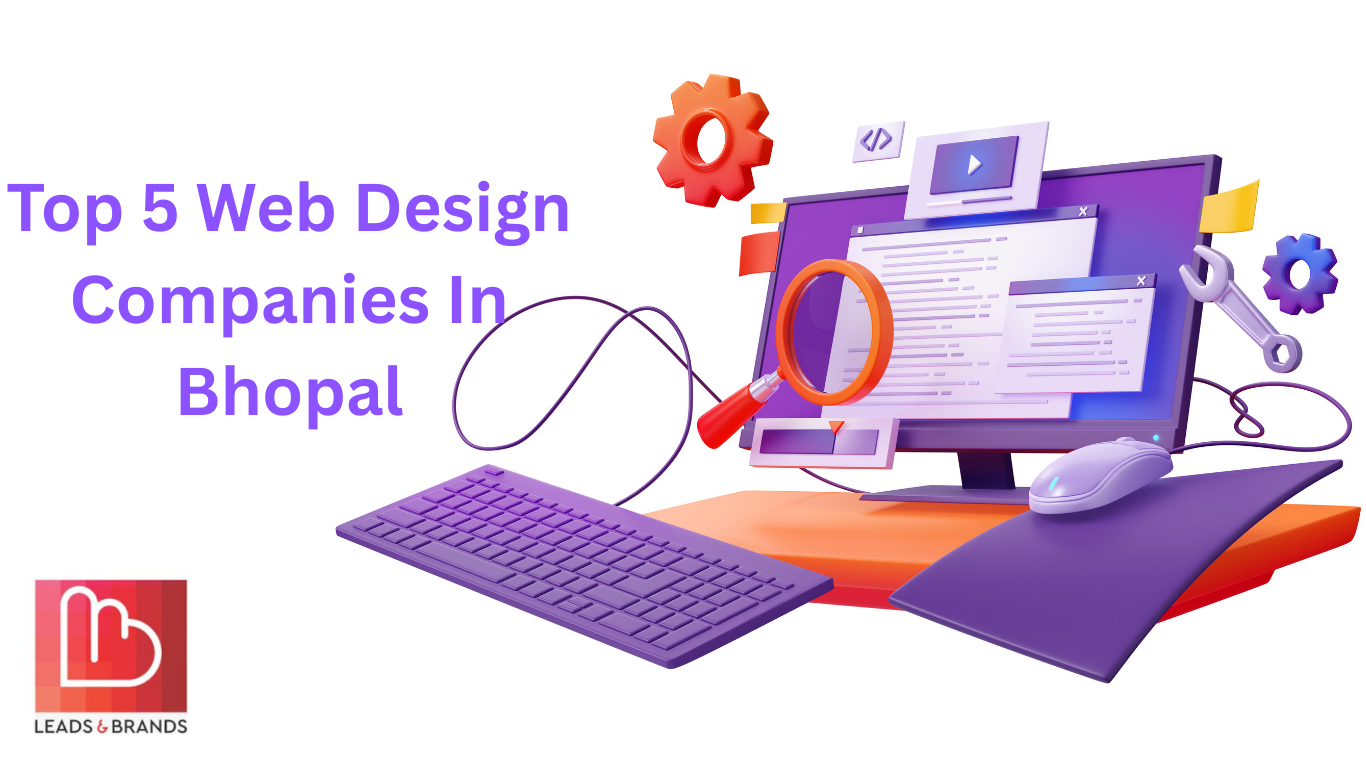 Top 5 Web Design & Development Companies in Bhopal